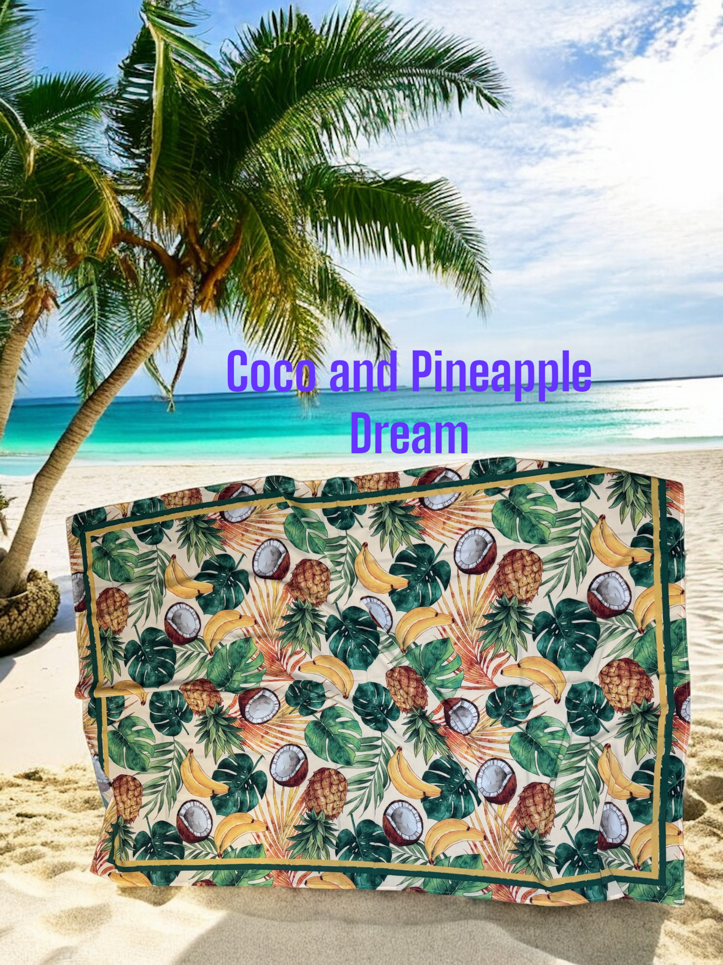 Coco and Pineapple Dream Sarong/ Canga